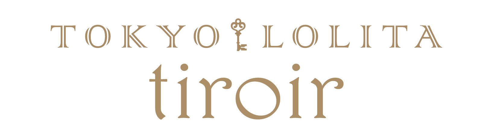 TOKYO LOLITA tiroir